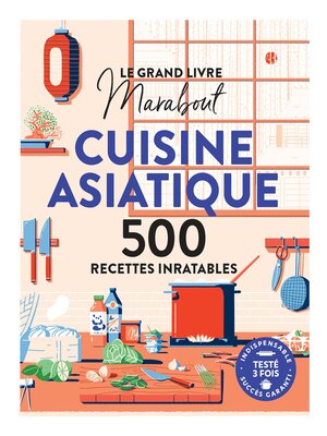 cover image of Le grand livre Marabout de la cuisine asiatique